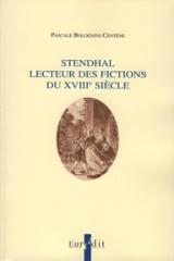 Stendhal lecteur des fictions du XVIIIe siècle