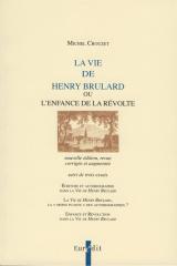 La <i>Vie de Henry Brulard</i>, ou l'Enfance de la rvolte