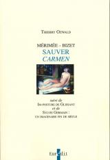 Mrime - Bizet : sauver <i>Carmen</i>