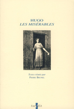 Hugo. <i> Les Misrables</i>