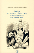 Zola et la littrature naturaliste en parodies