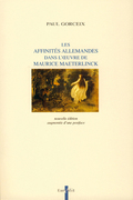 Affinits allemandes dans l'oeuvre de Maurice Maeterlinck  (Les)