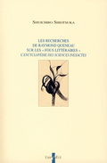 Recherches de Raymond Queneau sur les fous littraires. L'Encyclopdie des Sciences inexactes (Les)